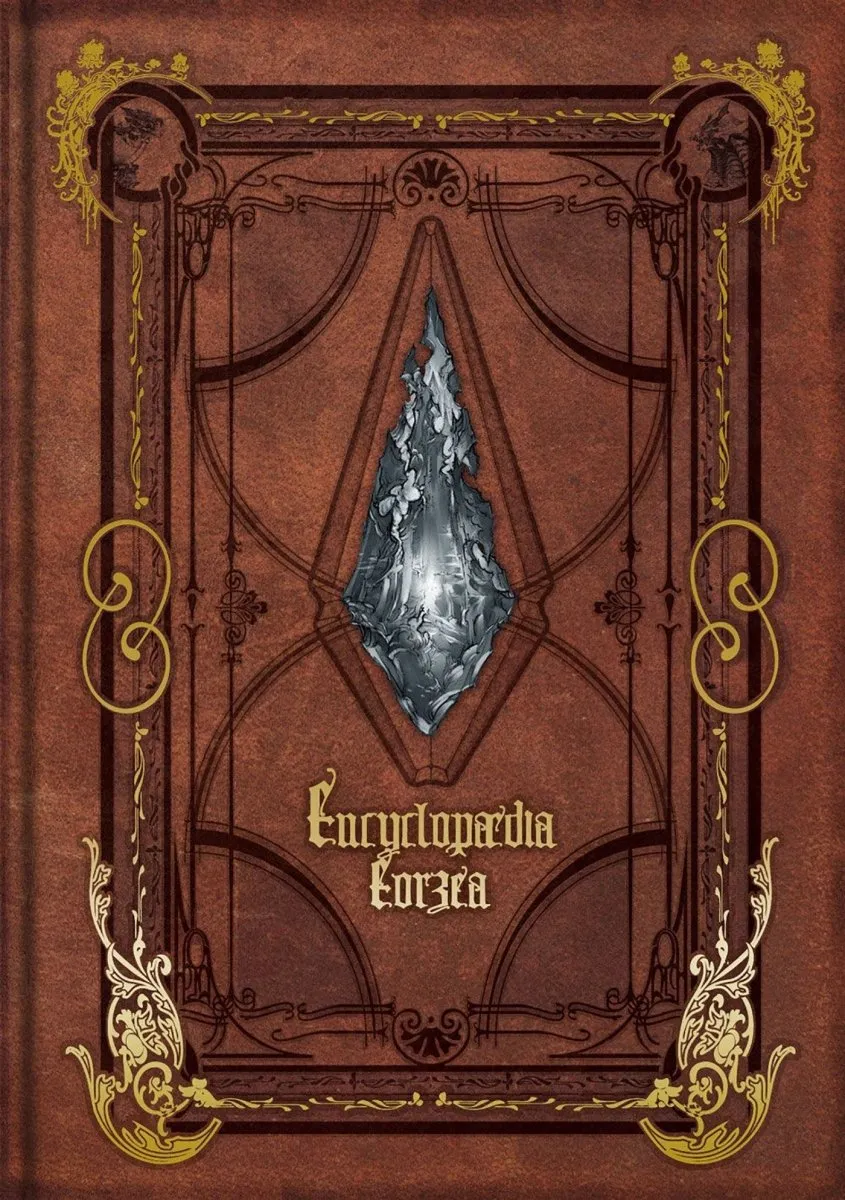 Encyclopaedia Eorzea ~The World Of Final Fantasy XIV~ Volume I HC