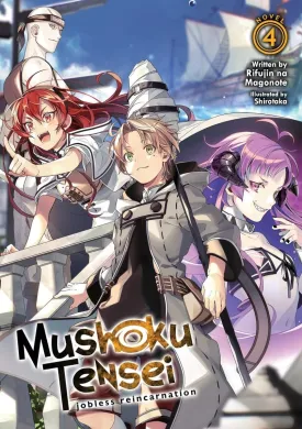 Mushoku Tensei: Jobless Reincarnation (Light Novel) Vol. 04
